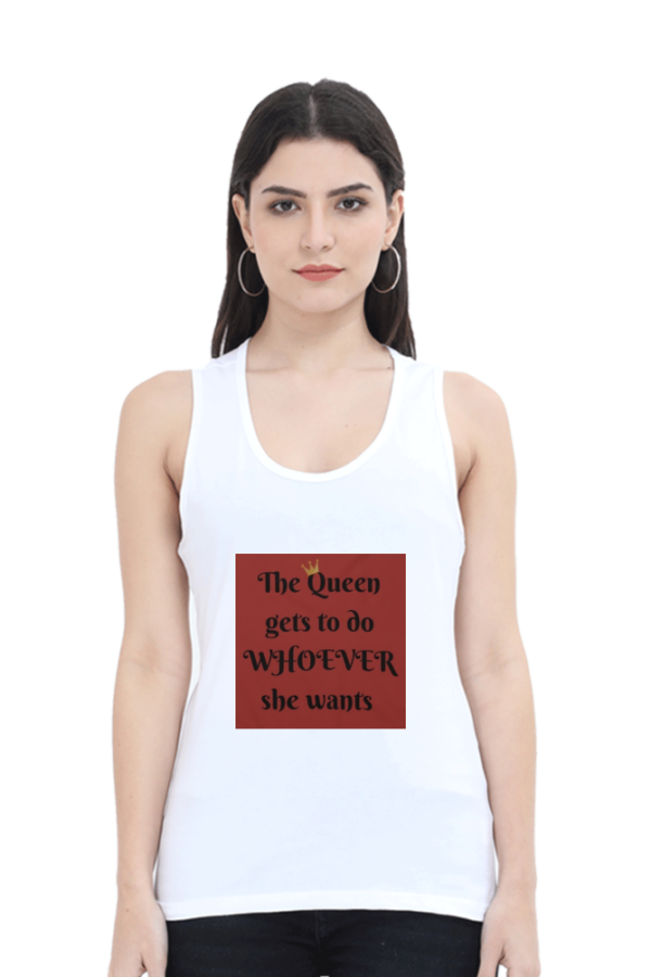 The Queen Gets To Do Whatever She Wants Female Tank Top - Image 6