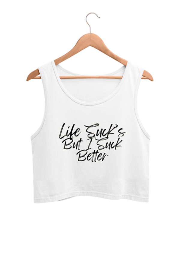 Life Suck's Crop Tank Top - Image 5