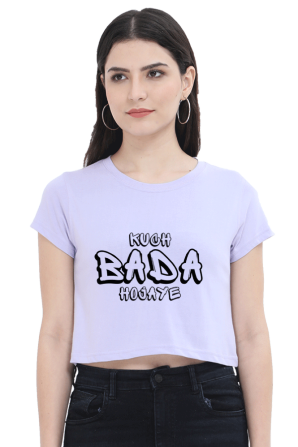 Kuch Bada Hojaye Crop Top - Image 2