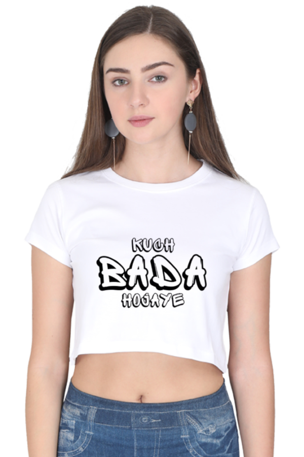 Kuch Bada Hojaye Crop Top - Image 10