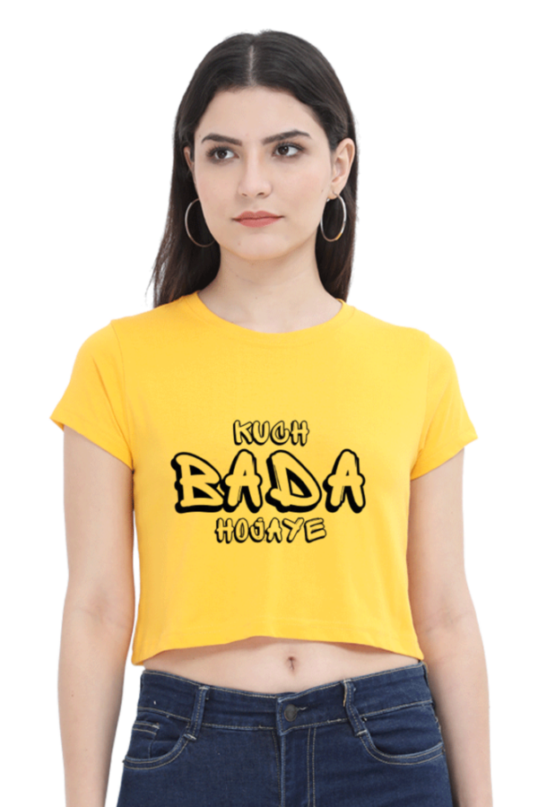 Kuch Bada Hojaye Crop Top - Image 4