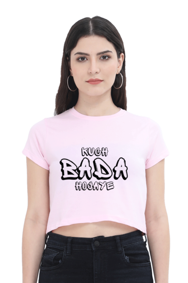 Kuch Bada Hojaye Crop Top - Image 3